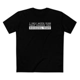 I Only Watch Porn That Passes The Bechdel Test - Men's T-Shirt