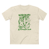 Marijuana Is My Natural High - Men's T-Shirt