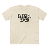 Ezekiel 23:20 - Men's T-Shirt