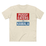 Pussy Eaters For Kamala - Men's T-Shirt