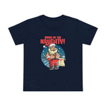 Bring Me The Naughty - Women’s T-Shirt