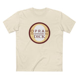 Oprah Recommends My Dick - Men's T-Shirt