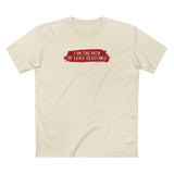 I Am The Path Of Least Resistance - Men's T-Shirt