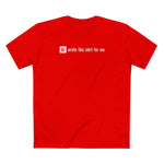 Ai Wrote This Shirt For Me - Men's T-Shirt