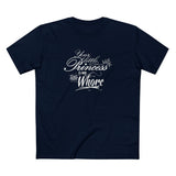 Your Little Princess Is My Little Whore - Men's T-Shirt