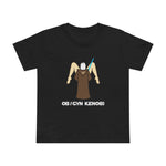 Ob Gyn Kenobi - Women’s T-Shirt