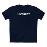 Insecurity - Men's T-Shirt