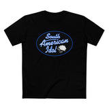 South American Idol - Men’s T-Shirt