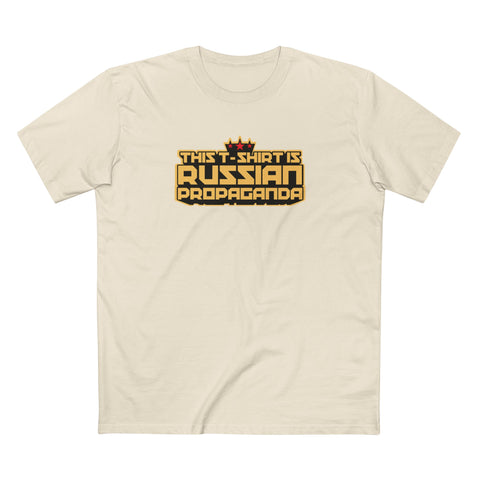This T-Shirt Is Russian Propaganda - Men's T-Shirt