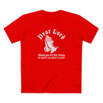Dear Lord Thank You For This Pussy For Which I Am About To Receive - Men's T-Shirt