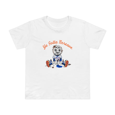 Ya Gotta Bereave - Women’s T-Shirt