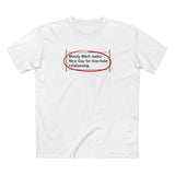 Moody Bitch Seeks Nice Guy For Love-Hate Relationship - Men's T-Shirt