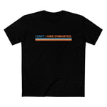 I Can't. I Have Gymnastics. - Men’s T-Shirt