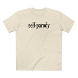 Self-Parody - Men's T-Shirt
