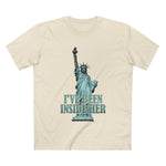 I've Been Inside Her - Men's T-Shirt