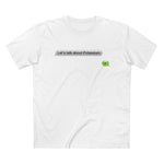 Let's Talk About Potassium - Men’s T-Shirt