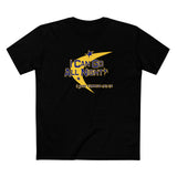 I Can Go All Night - I Just Choose Not To - Men's T-Shirt