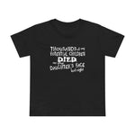 Thousands Of My Potential Children Died On Your Daughter's Face Last Night - Women’s T-Shirt