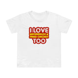 I Love Watermelon & Fried Chicken Too - Women’s T-Shirt
