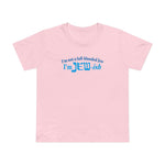 I'm Not A Full Blooded Jew - I'm Jewish - Women’s T-Shirt
