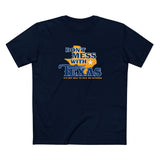 Don't Mess With Texas - Men's T-Shirt