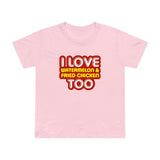I Love Watermelon & Fried Chicken Too - Women’s T-Shirt