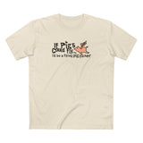 If Pigs Could Fly I'd Be A Flying Pig Fucker - Men's T-Shirt