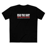 Read This Shirt Buy The Next Round. I Don't Make The Rules I Just Wear The Shirt - Men’s T-Shirt