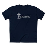 I'm Not Haitian But I'll Eat Your Kitty - Men's T-Shirt