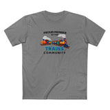 Proud Member Of The Trains Community - Men's T-Shirt