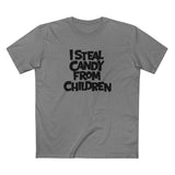 I Steal Candy From Children - Men's T-Shirt