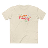 Happy Current Holiday - Men's T-Shirt