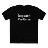 Impeach Van Buren - Men's T-Shirt