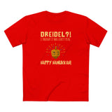 Dreidel? I Thought That Was A Butt Plug. Uh...Happy Hanukkah! - Men's T-Shirt