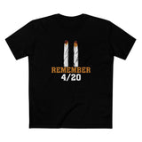 Remember 4/20 - Men's T-Shirt