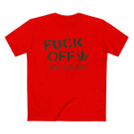 Fuck Off - I Have Glaucoma (With Pot Leaf) - Men’s T-Shirt