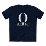 Oprah Never Gave Me Shit - Men's T-Shirt