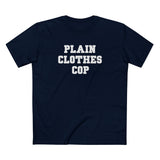 Plain Clothes Cop - Men's T-Shirt