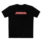 You're Aware This Is How A Lot Of Pornos Start Right? - Men's T-Shirt
