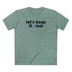Let's Keep Tits Real - Men's T-Shirt