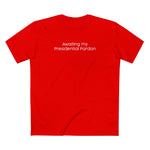 Awaiting My Presidential Pardon - Men's T-Shirt