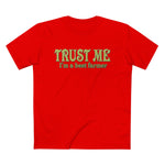 Trust Me- I'm A Beet Farmer - Men’s T-Shirt