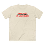 I Was Voted Class Orthodontist At Clown College - Men's T-Shirt