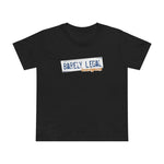 Barely Legal Immigrant -  Women’s T-Shirt