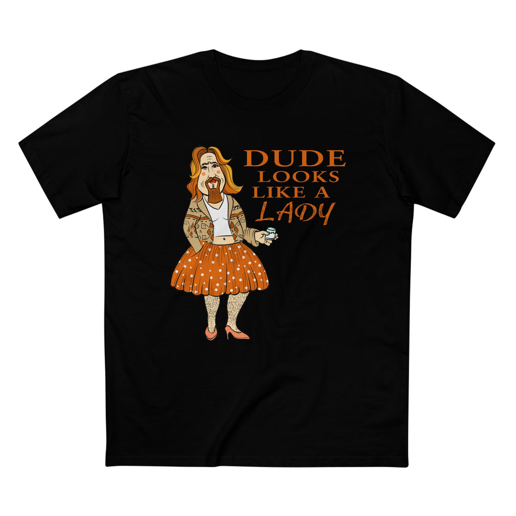 Dude Looks Like A Lady - Men's T-Shirt T-Shirt Hell Australia Dude Looks Like A Lady - Men's T-Shirt T-Shirt Hell Australia