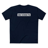 Today I'm Herpes Free - Men's T-Shirt