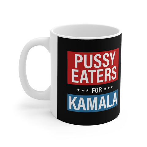 Pussy Eaters For Kamala - Mug