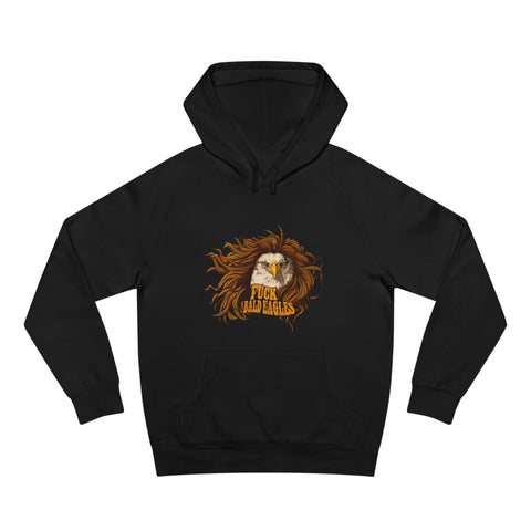 Fuck Bald Eagles - Hoodie