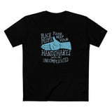 Black People Please Keep Your Handshakes With Me Uncomplicated - Men's T-Shirt