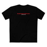 The Best Things In Life (Plus Shipping And Handling) - Men's T-Shirt